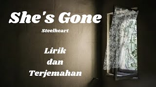 She's Gone - Steelheart - cover, lirik dan terjemahan