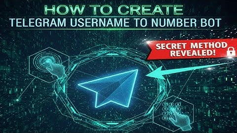 How to Make Telegram Username to Number Finder Bot- Full Tutorial 2025