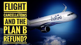 Indigo Flight Cancellation and Plan B. When Indigo Cancels a Flight? Macropahad