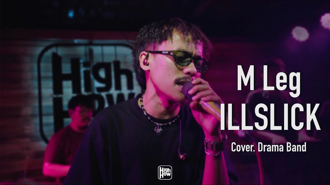 Illslick -M Leg  // Drama Band COVER @HH_CAFE