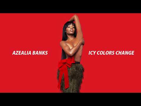 Azealia Banks - Icy Colors Change (Audio)