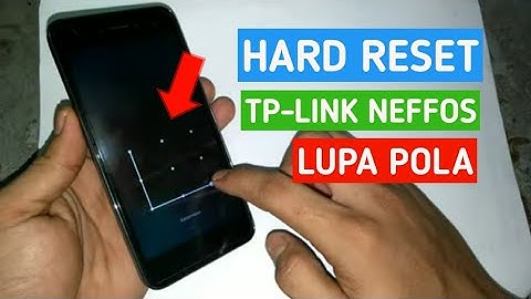 HARD RESET TP LINK Neffos Y5 TP802A | Lupa pola