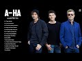 A - H A Greatest Hits Full Album - Best Songs Of A - H A Playlist 2021