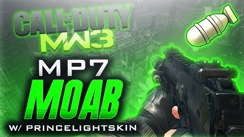 THE "MOAB" MAN! MW3 Specialist Bonus is the BEST EVER! Crazy MP7 "MOAB" Live w/PrinceLightSkin
