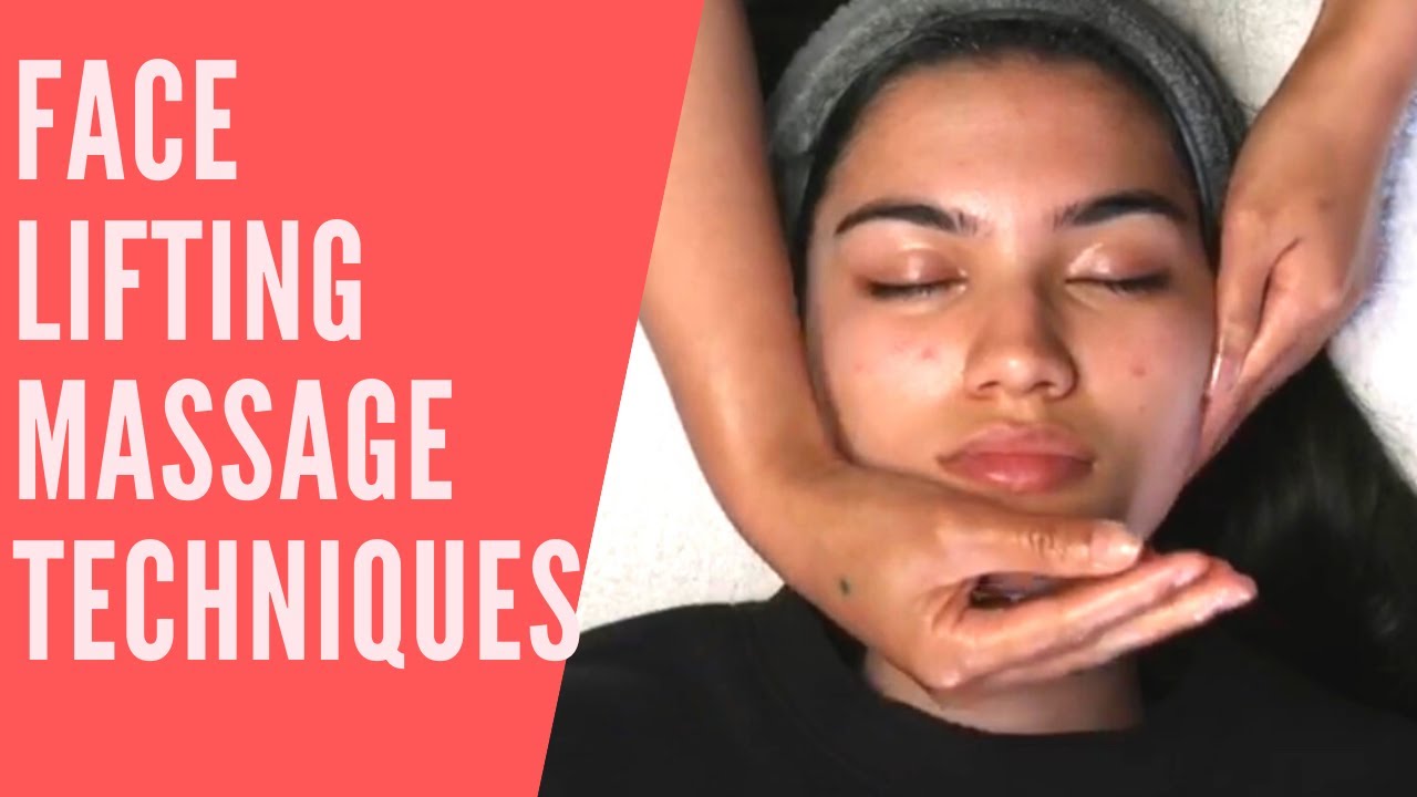 Face Lifting Massage Techniques - YouTube