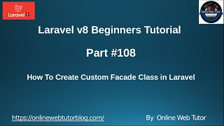 Learn Laravel 8 Beginners Tutorial #108 How To Create Facade Class in Laravel 8 | Facade Class
