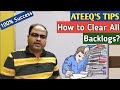 How to Clear All Backlogs?