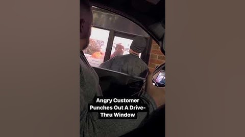 Angry customer punches out drive thru window