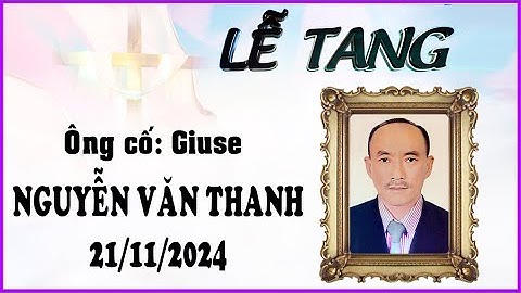 Lễ tang Ông cố Giuse Nguyễn Văn Thanh (P2)