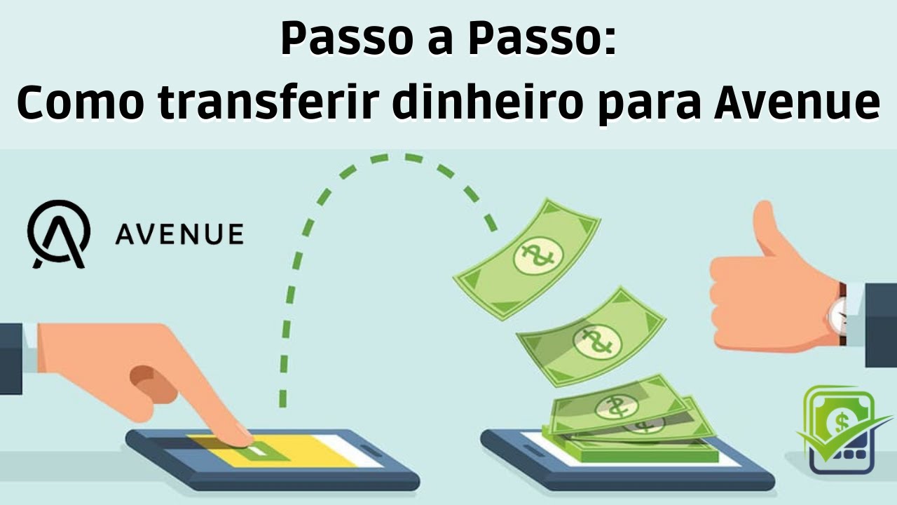 Passo a Passo Como TRANSFERIR dinheiro para a AVENUE ( Na prática
