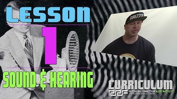 LESSON 01 | SOUND & HEARING |  AUDIO ENGINEERING & MUSIC PRODUCING