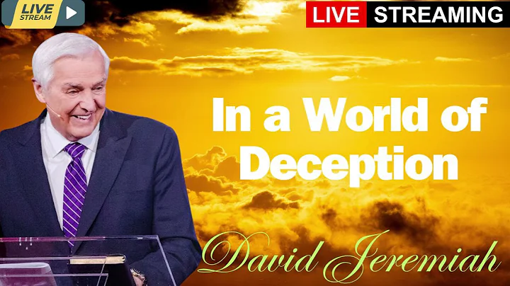 In a World of Deception, BE HONEST   Dr  David Jeremiah   Matthew 24 4 5, 11