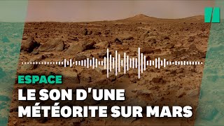 La Nasa diffuse le son d’une météorite qui s’écrase à la surface de la planète Mars