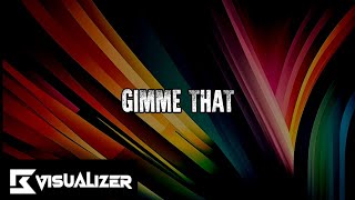 Liox Music - Gimme That (visualizer) 