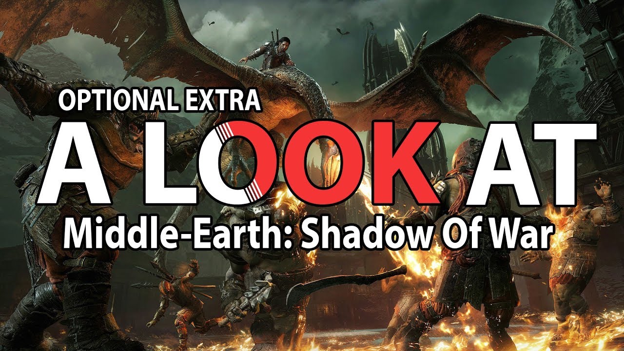 A Look At Middle-earth: Shadow of War | Video Game Impressions lets play a little game