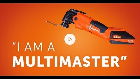 FEIN MULTIMASTER: The right tool for the job.