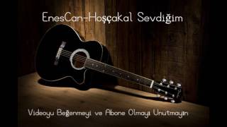 Mehmet Savcı - Hoşçakal Sevdiğim | EnesCan Cover