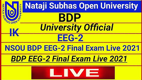 [ NSOU BDP EEG-2 Final Exam Live Answers 2021 ] BDP EEG-2 Final Exam Live Answers 2021 || #EEG-2