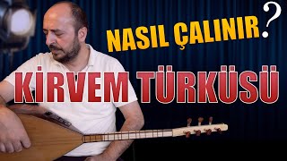 Ki̇rvem Türküsü Nasil Çalinir? Kısa Sap Bağlama