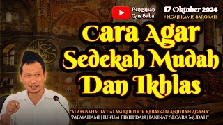 Cara Sedekah Mudah Ikhlas | Gus Baha Terbaru