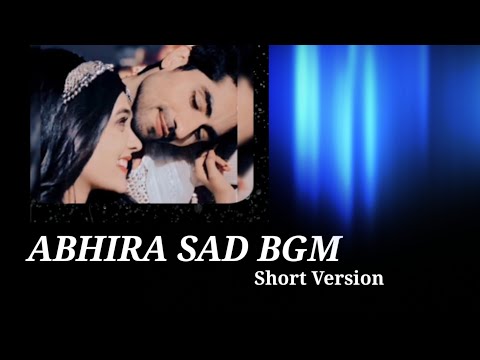 Abhira Sad BGM YRKKH The Serialzworld 
