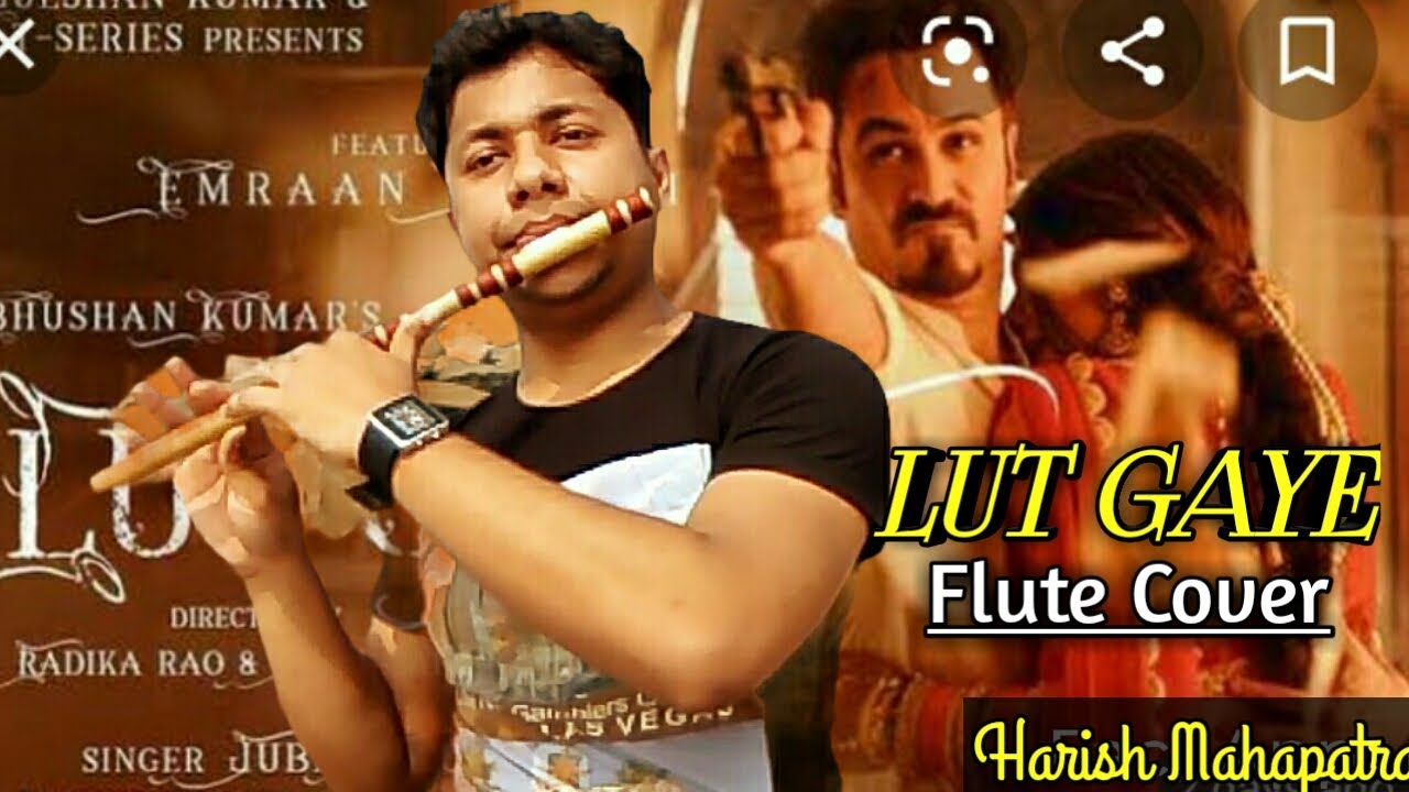 Lut Gaye Emraan Hashmi Flute Instrumental Cover Jubin Nautiyal