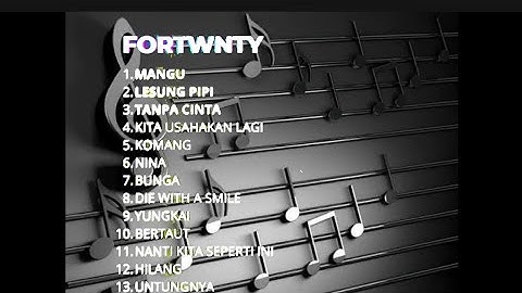 Fourtwnty - Mangu, Kita Usahakan Lagi, Komang Full Album Spotify 2025