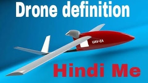What is drone technology in hindi ||Type Of Drone in HINDI|| Making of Drone in Hindi