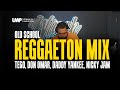 Old School Reggaeton Live Mix Vibing w/ Daddy Yankee, Nicky Jam, Don Omar, Zion Y Lennox | DJ Wreck