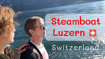 🇨🇭 Lucerne fabulous steamboat experience on   (Lake Lucerne), early Oct 2022