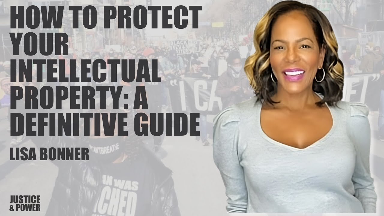How to Protect Your Intellectual Property: A Definitive Guide - YouTube