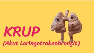 Krup Nedir? Krupta Acil Yaklaşım
