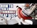 Trimming a trimmable flap disc | JIMBO&#39;S GARAGE