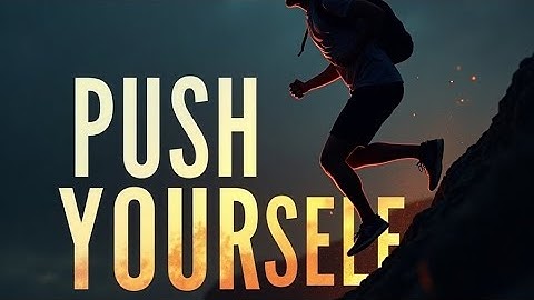 "Push Yourself – Because No One Else Will | Motivational Speech"