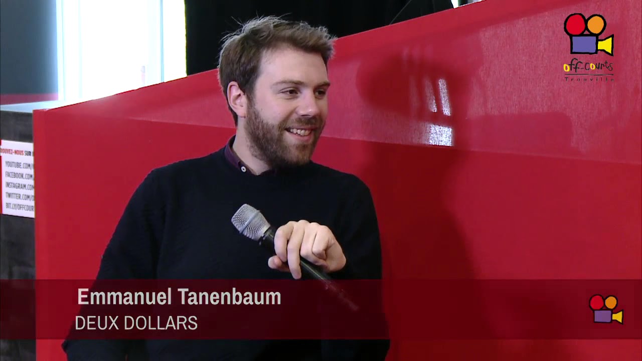 Interview Emmanuel Tenenbaum - réalisateur Deux dollars @ Off-Courts