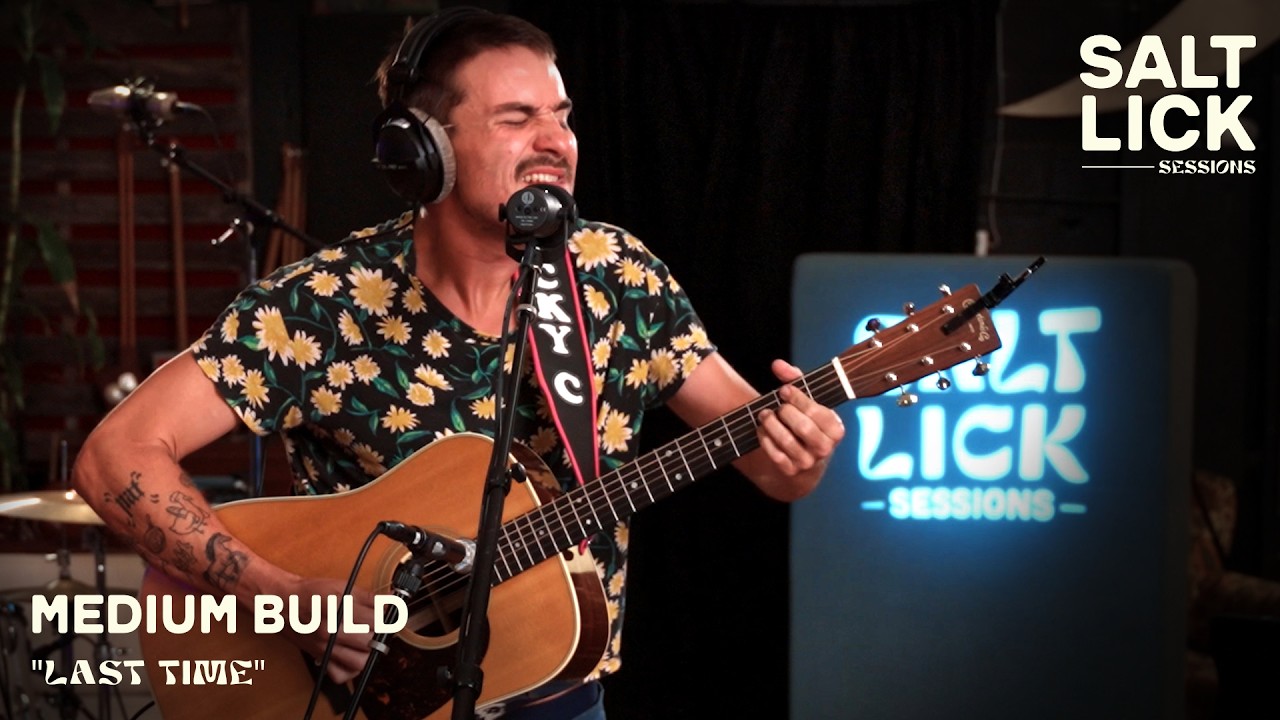 Watch Medium Build: "Last Time" | Live Studio Performance on YouTube Watch Medium Build: "Last Time" | Live Studio Performance on YouTube