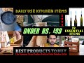 Daily Use Best Kitchen Products Under 200 in 2024 Must Buy Items In Amazon Great India Festival Sale