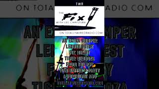 The Fix - totallywiredradio.com 10pm uk time Aug 21st 2026 w/guest mix by Tiger Mendoza #indiemusic