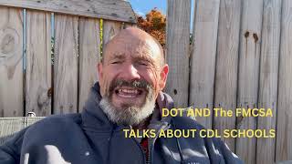 DOT AND The FMCSA Talks - CDL SCHOOLS