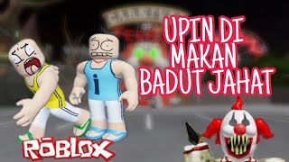 UPIN IPIN ROBLOX| UPIN HAMPIR DI MAKAN BADUT JAHAT (ROBLOX MALAYSIA)