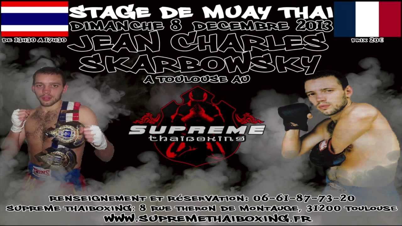 PUB STAGE DE MUAY THAI JEAN CHARLES SKARBOWSKY. 8/12/2013 Toulouse