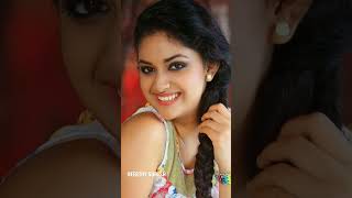 south actress Keerthi Suresh #short videos💗|Keerthi Suresh hot|Keerthi Suresh romantic video|#love