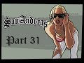 GTA: San Andreas | Part 31: Asian Caveman Decoy