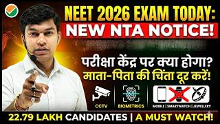 NEET 2026🚨 FINAL NTA NOTICE | Entry Rules, Reporting Time, Dress Code &amp; Guidelines ⚠️ MUST WATCH