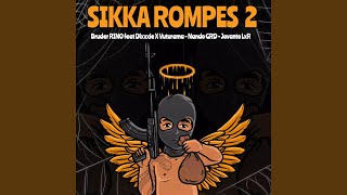 Sikka Rompes 2