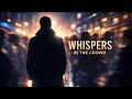 Whispers in the Crowd – Emotional Pop Song | Original Lyrics