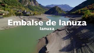EMBALSE DE LANUZA (La Nuza, Sallent de Gallego, Valle de Tena)