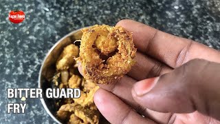 KAKARAKAYA VEPUDU : Bitter Guard Fry | Healthy Veg Recipe | Side Dish