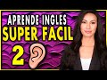 🚀 SOLO APRENDE ESTO Y PODRÁS ENTENDER INGLÉS 🔥 EN MENOS DE 1 HORA RÁPIDO Y FÁCIL