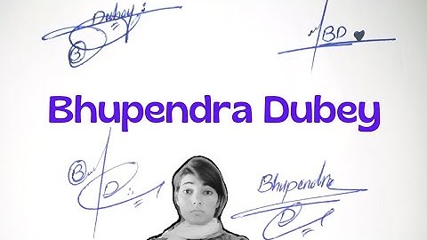 Bhupendra Dubey sign in English